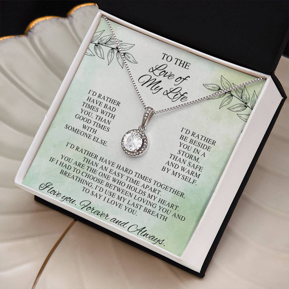 Forever Yours: Love of My Life Necklace